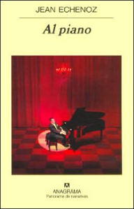 Title: Al Piano, Author: Jean Echenoz