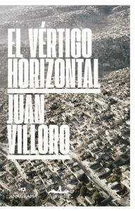 Title: Vértigo horizontal, Author: Juan Villoro