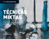 Title: Bloc D&P: Técnicas mixtas: Guía visual para aprender a pintar de forma creativa, Author: Equipo Parramón Paidotribo