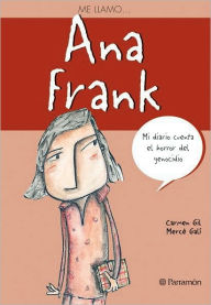 Title: Ana Frank (Anne Frank), Author: Carmen Gil