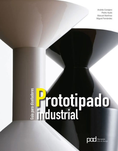 Prototipado industrial: Guía para diseñadores