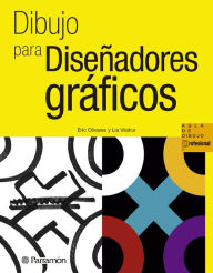 Title: Dibujo para diseñadores gráficos, Author: Eric Olivares