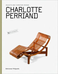 Free books kindle download Charlotte Perriand: Objects and Furniture Design English version 9788434311800 PDB FB2 iBook