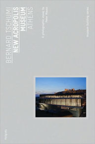 Title: Bernard Tschumi: New Acropolis Museum, Author: Peter Mauss