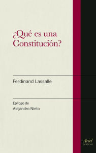 Title: ¿Qué es una Constitución?, Author: Ferdinand Lassalle