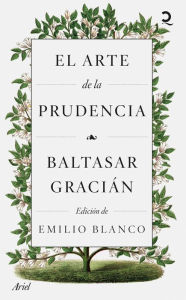 Title: El arte de la prudencia, Author: Baltasar Gracián