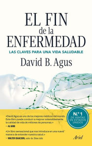 Title: El fin de la enfermedad, Author: David B. Agus