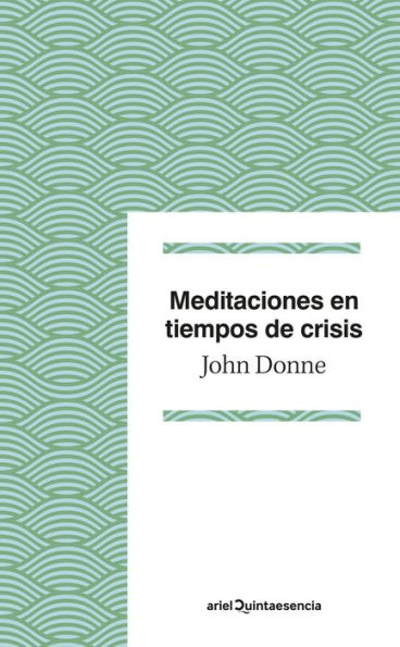 Meditaciones en tiempos de crisis