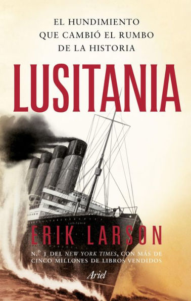 Lusitania: El hundimiento que cambió el rumbo de la historia (Dead Wake: The Last Crossing of the Lusitania)