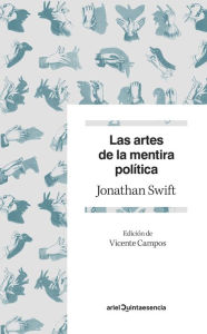 Title: Las artes de la mentira política, Author: Jonathan Swift