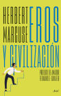 Eros y civilización: Una investigación filosófica sobre Freud