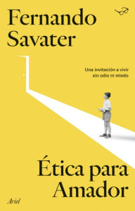 Title: Ética para Amador, Author: Fernando Savater