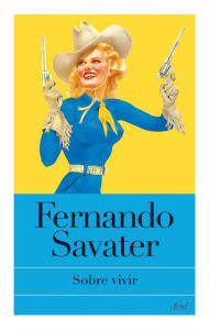 Title: Sobre vivir, Author: Fernando Savater