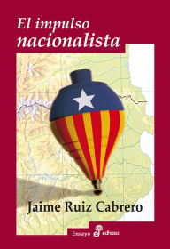 Title: El impulso nacionalista, Author: Jaime Ruiz Cabrero