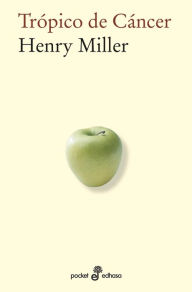 Title: Trópico de Cáncer / Tropic of Cancer, Author: Henry Miller