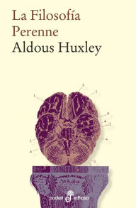 Title: La Filosofía Perenne, Author: Aldous Huxley