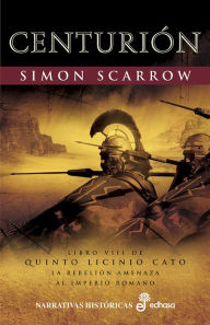 Title: Centurión, Author: Simon Scarrow