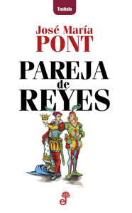 Title: Pareja de reyes, Author: José María Pont
