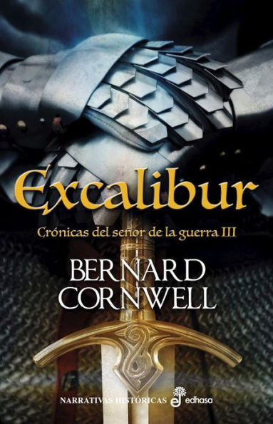 Excalibur: Crónicas del señor de la guerra III