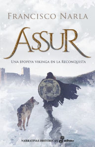 Title: Assur, Author: Francisco Narla