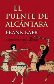 Title: El puente de Alcántara, Author: Frank Baer