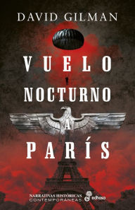 Title: Vuelo nocturno a Paris, Author: David Gilman