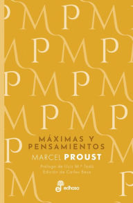 Title: Máximas y pensamientos, Author: Marcel Proust