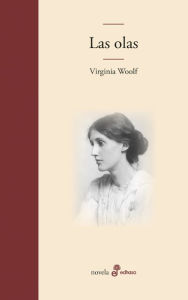 Title: Las olas, Author: Virginia Woolf