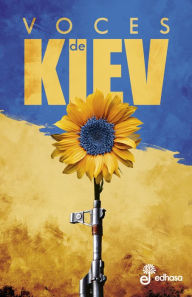 Title: Voces de Kiev, Author: Ana B. Nieto