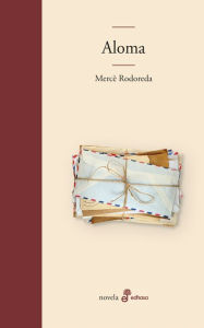 Title: Aloma, Author: Mercè Rodoreda
