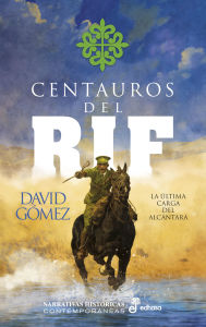 Title: Centauros del Rif, Author: David Gómez