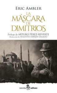 Title: La máscara de Dimitrios, Author: Eric Ambler
