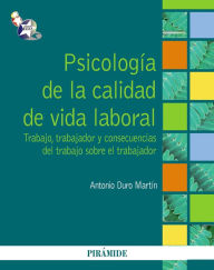 Title: Psicología de la calidad de vida laboral, Author: Antonio Duro Martín