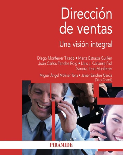 Dirección de ventas: Una visión integral