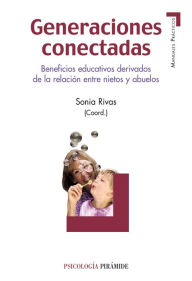 Title: Generaciones conectadas, Author: Sonia Rivas