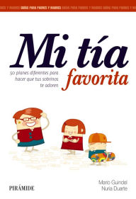 Title: Mi tía favorita, Author: Mario Guindel