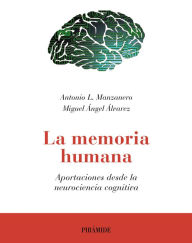 Title: La memoria humana, Author: Antonio Lucas Manzanero