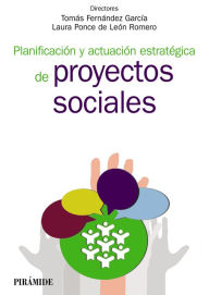 Title: Planificación y actuación estratégica de proyectos sociales, Author: Tomás Fernández García