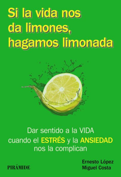 Si la vida nos da limones, hagamos limonada