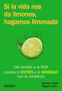 Si la vida nos da limones, hagamos limonada