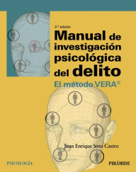 Title: Manual de investigación psicológica del delito, Author: Juan Enrique Soto Castro