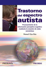 Title: Trastorno del espectro autista, Author: Manuel Ojea Rúa