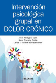 Title: Intervención psicológica grupal en dolor crónico, Author: Jesús Rodríguez-Marín