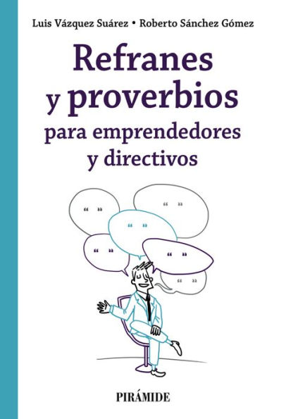 Refranes y proverbios para emprendedores y directivos