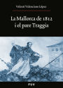 La Mallorca de 1812 i el pare Traggia