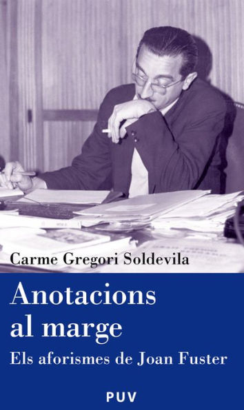 Anotacions al marge: Els aforismes de Joan Fuster