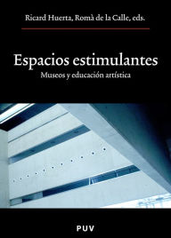 Title: Espacios estimulantes: Museos y educación artística, Author: AAVV