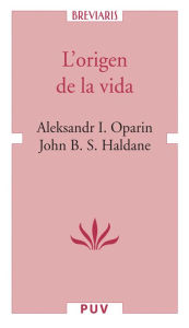 Title: L'origen de la vida, Author: Alesksandr I. Oparin