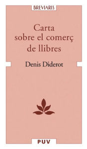 Title: Carta sobre el comerç de llibres, Author: Denis Diderot