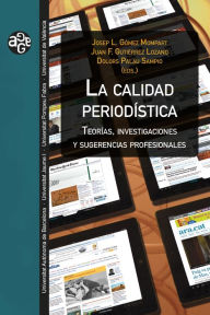 Title: La calidad periodística: Teorías, investigaciones y sugerencias profesionales, Author: AAVV